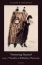 Venturing Beyond - Law And Morality In Kabbalistic Mysticism - Preview