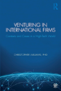 Venturing In International Firms - Preview