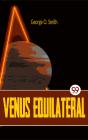 Venus Equilateral - Preview