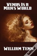 Venus Is A Man'S World