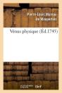 Venus Physique Edition 1745 - Preview