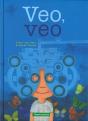 Veo, Veo (+5 Años) - Preview