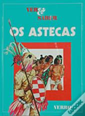 Ver e Saber - Os Astecas