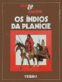 Ver e Saber - Os Índios das Planícies - Preview
