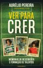 Ver para Crer - Preview