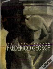 Ver Pelo Desenho Frederico George