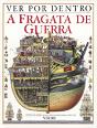 Ver por Dentro - A Fragata de Guerra - Preview