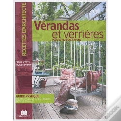 Capa do artigo Vérandas Et Verrières ; Plus De 100 Réalisations