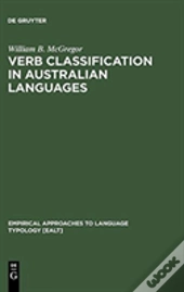 Verb Classification In Australian Languages