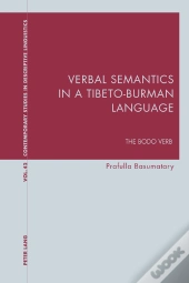 Verbal Semantics In A Tibeto-Burman Language
