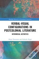 Verbal-Visual Configurations In Postcolonial Literature