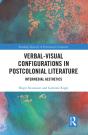 Verbal-Visual Configurations In Postcolonial Literature - Preview