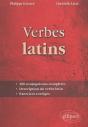 Verbes Latins ; 100 Conjugaisons Complètes ; Description Du Verbe Latin ; Exercices Et Corrigés - Preview