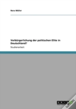 Capa do artigo Verburgerlichung Der Politischen Elite In Deutschland?