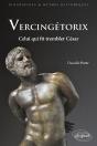 Vercingétorix. Celui Qui Fit Trembler César - Preview