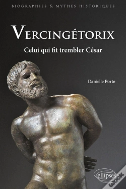 Capa do artigo Vercingétorix. Celui Qui Fit Trembler César
