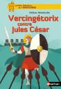 Vercingétorix Contre Jules César - Preview