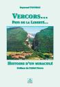 Vercors... Pays De La Liberté... Histoire D'Un Miraculé - Preview