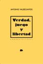 Verdad, Juego Y Libertad - Preview