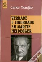 Verdade e Liberdade em Martin Heidegger