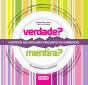 Verdade? Mentira? - Preview