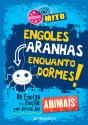 Verdade ou Mito - Engoles Aranhas Enquanto Dormes! Animais - Preview