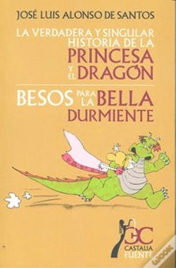 Capa do artigo Verdadera Y Singular Historia De La Princesa Y El Dragón, La. Besos Para La Bella Durmiente