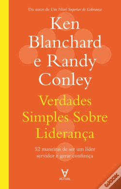 Capa do artigo Verdades Simples Sobre Liderança: 52 Maneiras De Ser Um Líder Servidor E Gerar Confiança