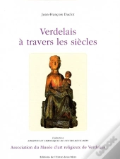 Verdelais À Travers Les Siècles
