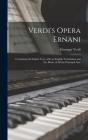 Verdi'S Opera Ernani - Preview