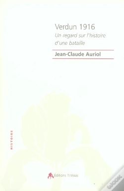 Capa do artigo Verdun 1916 ; Un Regard Sur L'Histoire D'Une Bataille