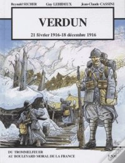 Capa do artigo Verdun ; 21 Février 1916 - 18 Décembre 1916