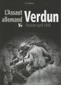 Verdun Février-Avril 1916 ; L'Assaut Allemand - Preview