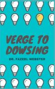 Verge To Dowsing