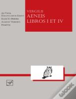 Vergil: Aeneis Libros I Et Iv