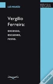 Capa do artigo Vergílio Ferreira: Excesso, Escassez, Resto