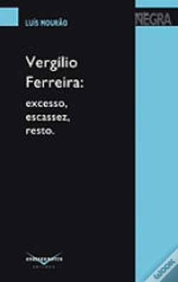 Capa do artigo Vergílio Ferreira: Excesso, Escassez, Resto