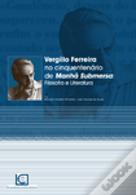 Vergílio Ferreira no Cinquentenário da Manhã Submersa