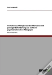 Capa do artigo Verhaltensauffaã‚Â¤Lligkeiten Bei Menschen Mit Geistiger Behinderung Aus Sicht Der Psychoanalytischen Paã‚Â¤Dagogik