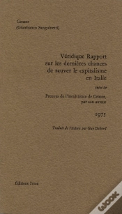Capa do artigo Véridique Rapport Sur Les Dernières Chances De Sauver Le Capitalisme En Italie : Suivi De Preuves De L