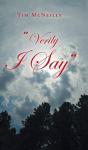 "Verily I Say" - Preview