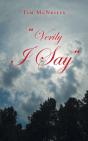 "Verily I Say" - Preview