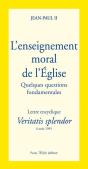 Veritatis Splendor L'Enseignement Moral De L'Eglise : Quelques Questions Fondamentales - Preview