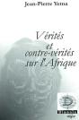 Verites Et Contre Verites Sur L'Afrique - Preview