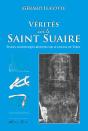 Vérités Sur Le Saint-Suaire ; Études Scientifiques Récentes Sur Le Linceul De Turin - Preview