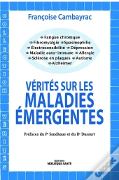 Verites Sur Les Maladies Emergentes