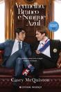 Vermelho, Branco e Sangue Azul - Preview