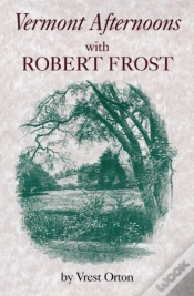 Capa do artigo Vermont Afternoons With Robert Frost