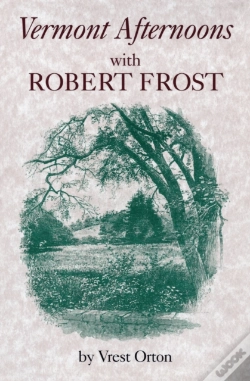 Capa do artigo Vermont Afternoons With Robert Frost