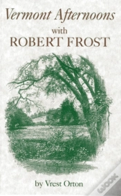 Capa do artigo Vermont Afternoons With Robert Frost